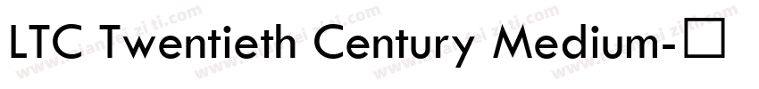 LTC Twentieth Century Medium字体转换